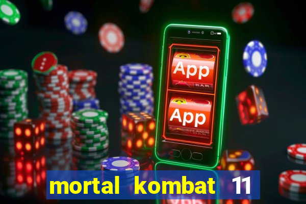 mortal kombat 11 apk android